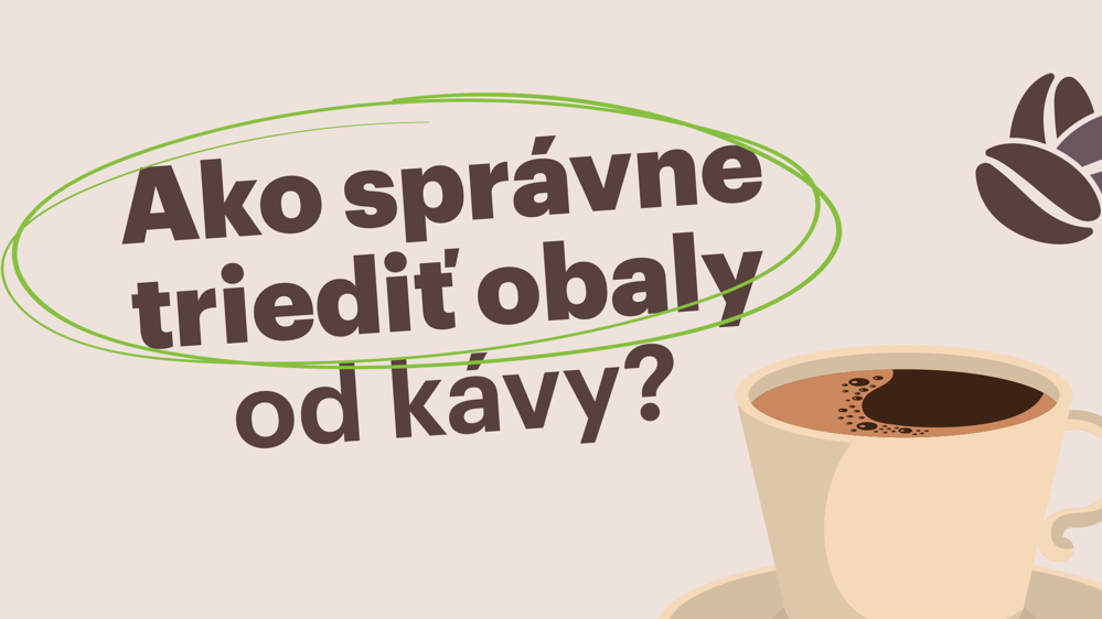V priemere skonzumujeme 2,8 kg kávy na osobu. Viete kam s obalmi z nej?